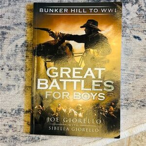 Great Battles for Boys Book by Joe Giorello